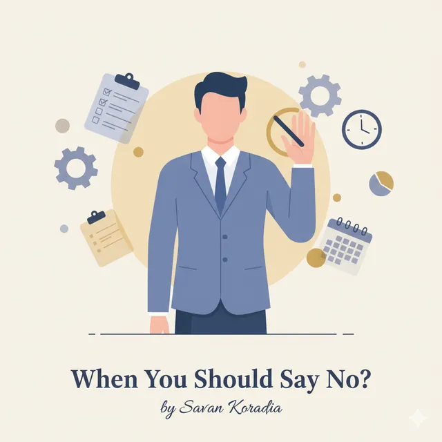 When You Should Say No?